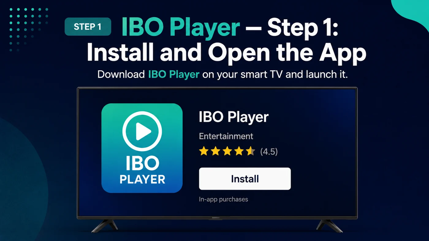 Installeer IBO Player op Smart TV